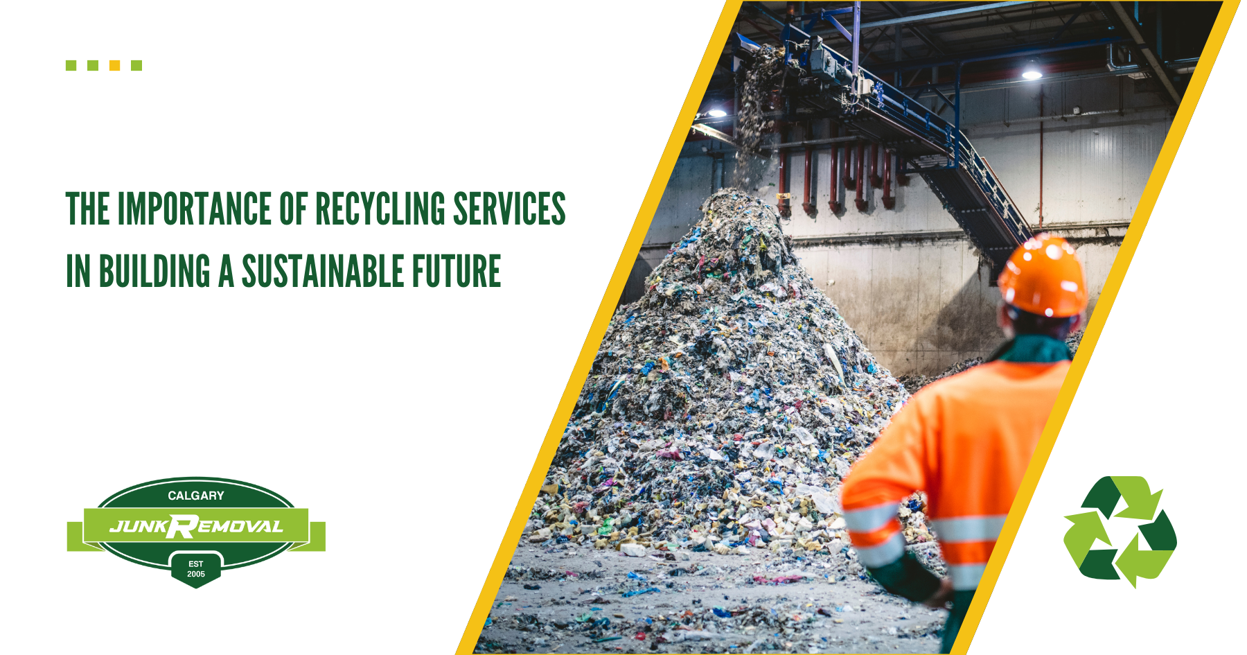 From Waste to Resource: The Importance of Recycling Services in Building a Sustainable Future 